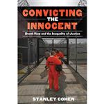 کتاب Convicting the Innocent اثر Stanley Cohen انتشارات Skyhorse