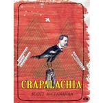 کتاب Crapalachia اثر Scott McClanahan انتشارات Two Dollar Radio