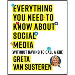 کتاب Everything You Need to Know about Social Media اثر Greta Van Susteren انتشارات Simon & Schuster