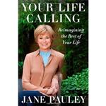 کتاب Your Life Calling اثر Jane Pauley انتشارات Simon & Schuster