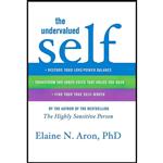کتاب The Undervalued Self اثر Elaine N. Aron انتشارات Little, Brown Spark