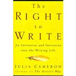 کتاب The Right to Write اثر Julia Cameron انتشارات Tarcher