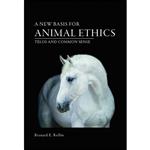 کتاب A New Basis for Animal Ethics اثر Bernard E. Rollin انتشارات University of Missouri