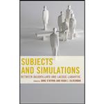 کتاب Subjects and Simulations اثر جمعی از نویسندگان انتشارات Lexington Books