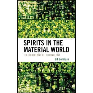 کتاب Spirits in the Material World اثر Gilbert G. Germain انتشارات Lexington Books