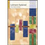 کتاب Luhmann Explained اثر Hans-Georg Moeller انتشارات Open Court