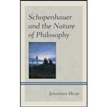 کتاب Schopenhauer and the Nature of Philosophy  اثر Jonathan Head انتشارات Lexington Books