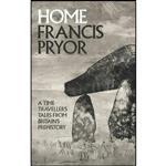 کتاب Home اثر Francis Pryor انتشارات Allen Lane