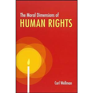 کتاب The Moral Dimensions of Human Rights اثر Carl Wellman انتشارات Oxford University Press 