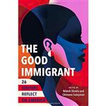 کتاب The Good Immigrant اثر Nikesh Shukla and Chimene Suleyman انتشارات Little, Brown and Company