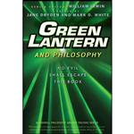 کتاب Green Lantern and Philosophy اثر Jane Dryden and Mark D. White and William Irwin انتشارات Wiley