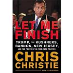 کتاب Let Me Finish اثر Ellis Henican and Chris Christie انتشارات Hachette Books