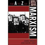 کتاب The A to Z of Marxism اثر David Walker and Daniel Gray انتشارات Scarecrow Press 