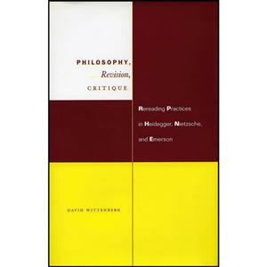 کتاب Philosophy, Revision, Critique اثر David Wittenberg انتشارات Stanford University Press