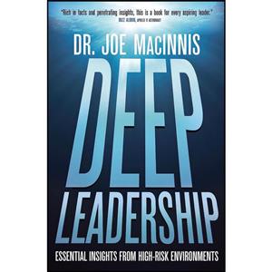 کتاب Deep Leadership اثر Joseph B. MacInnis انتشارات Knopf Canada 
