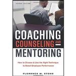 کتاب Coaching  Counseling   Mentoring اثر Florence M. Stone انتشارات AMACOM