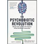 کتاب The Psychobiotic Revolution اثر Scott Anderson انتشارات National Geographic