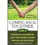 کتاب Coming Back Together اثر Steven L. Sayers PhD and Keith Armstrong LCSW انتشارات New Harbinger Publications