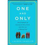 کتاب One and Only اثر Lauren Sandler انتشارات Simon & Schuster