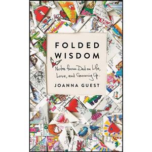 کتاب Folded Wisdom اثر Joanna Guest انتشارات Celadon Books