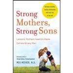 کتاب Strong Mothers, Strong Sons اثر Meg Meeker انتشارات Random House Publishing Group