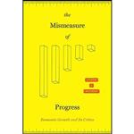 کتاب The Mismeasure of Progress اثر Stephen Macekura انتشارات University of Chicago Press