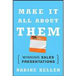 کتاب Make It All About Them اثر Nadine Keller انتشارات Wiley