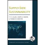 کتاب Supply-Side Sustainability اثر جمعی از نویسندگان انتشارات Columbia University Press