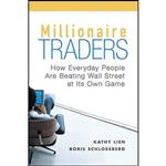 کتاب Millionaire Traders اثر Kathy Lien and Boris Schlossberg انتشارات Wiley