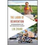 کتاب The Labor of Reinvention اثر Lin Zhang انتشارات Columbia University Press