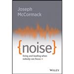 کتاب Noise اثر Joseph McCormack انتشارات Wiley