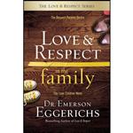 کتاب Love and Respect in the Family اثر Emerson Eggerichs PhD انتشارات Thomas Nelson