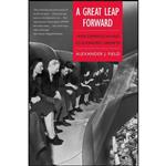 کتاب A Great Leap Forward اثر Alexander J. Field انتشارات Yale University Press