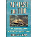 کتاب Against the Tide اثر Douglas A. Irwin انتشارات Princeton University Press