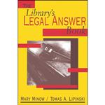 کتاب The Librarys Legal Answer Book اثر Tomas A. Lipinski and Mary Minow انتشارات ALA Editions 