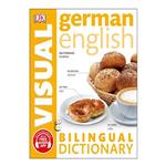 کتاب German English Bilingual Visual Dictionary اثر جمعی از نویسندگان انتشارات ابداع