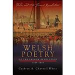 کتاب Welsh Poetry of the French Revolution, 1789-1805  اثر Cathryn Charnell-White انتشارات University of Wales Press