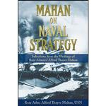 کتاب Mahan on Naval Strategy اثر جمعی از نویسندگان انتشارات Naval Institute Press