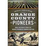 کتاب Orange County Pioneers اثر Charles Epting and G.E. Ashby انتشارات The History Press