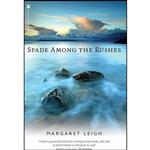 کتاب Spade Among the Rushes اثر Margaret Leigh انتشارات Origin