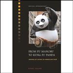 کتاب From Fu Manchu to Kung Fu Panda اثر جمعی از نویسندگان انتشارات University of Hawaii Press