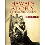 کتاب Hawaiis Story by Hawaiis Queen اثر Liliuokalani انتشارات تازه ها