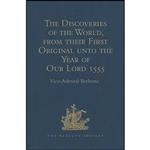 کتاب The Discoveries of the World, from their First Original unto Year Our Lord 1555, by Antonio Galvano, governor Ternate اثر Vice-Admiral Bethune انتشارات Hakluyt Society 