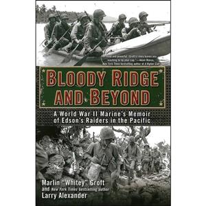 کتاب Bloody Ridge and Beyond اثر Marlin Groft and Larry Alexander انتشارات Caliber