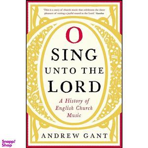 کتاب O Sing Unto The Lord اثر Andrew Gant انتشارات Fortress Press