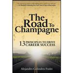 کتاب The Road to Champagne اثر Alejandro Colindres Franō انتشارات Business Expert Press