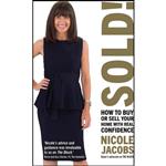 کتاب Sold! How to buy and sell your home with real confidence اثر Nicole Jacobs انتشارات Hardie Grant Books