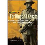 کتاب For King and Kanata اثر Timothy C. Winegard انتشارات University of Manitoba Press 