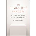 کتاب In Humboldts Shadow اثر H. Glenn Penny انتشارات Princeton University Press