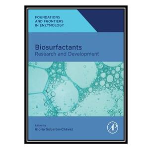 کتاب Biosurfactants Research and Development اثر Gloria Soberon Chavez انتشارات مؤلفین طلایی 